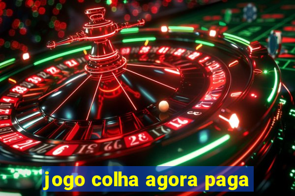 jogo colha agora paga